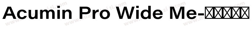Acumin Pro Wide Me字体转换